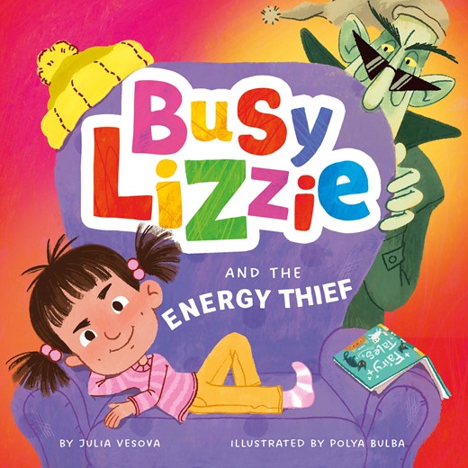 Busy Lizzie and the Energy Thief