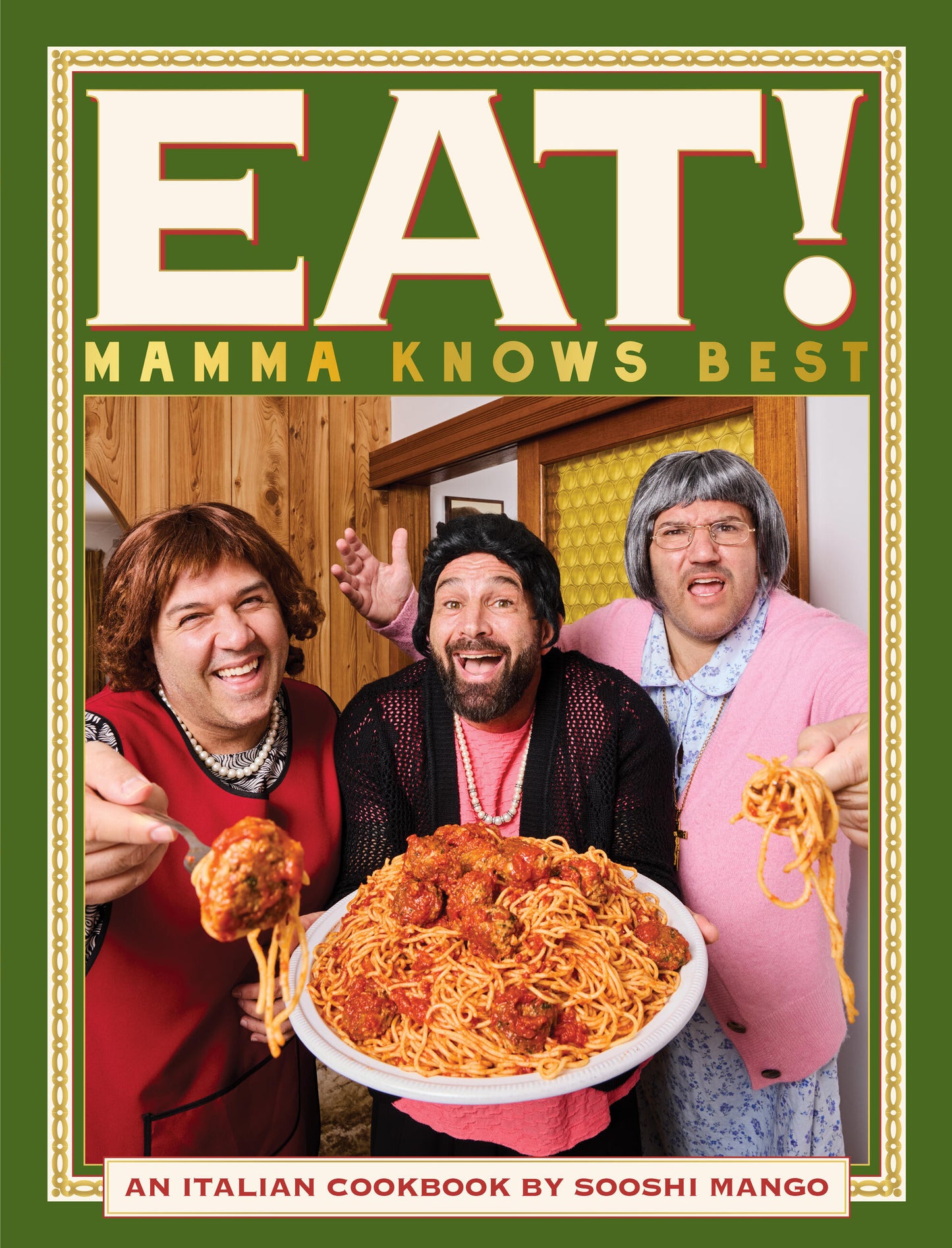 Eat! An Italian Cookbook by Sooshi Mango