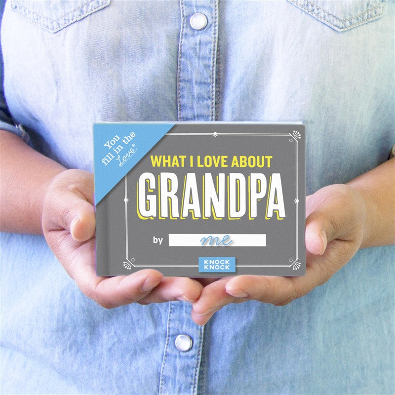 What I Love about Grandpa Fill in the Love Book