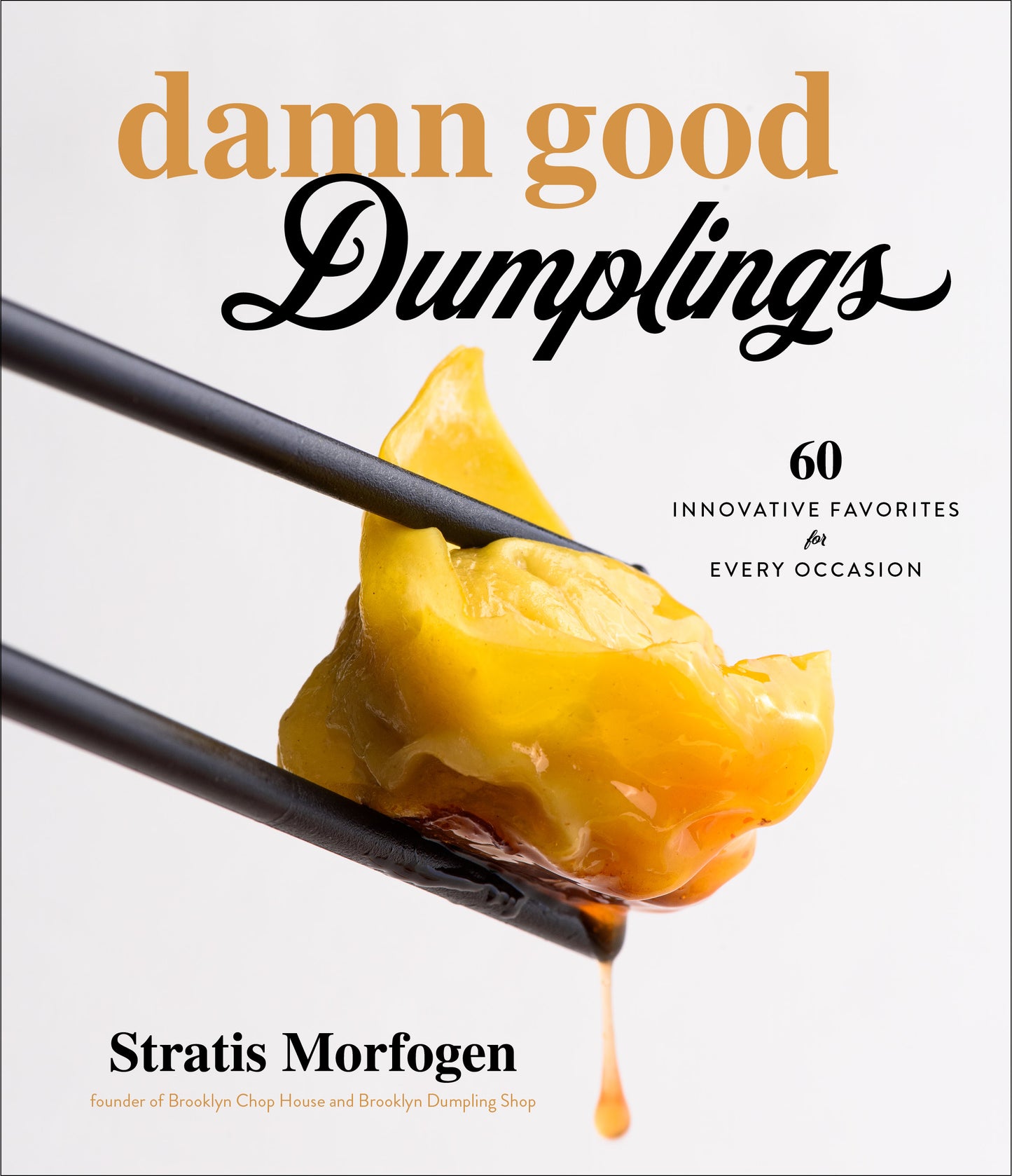 Damn Good Dumplings