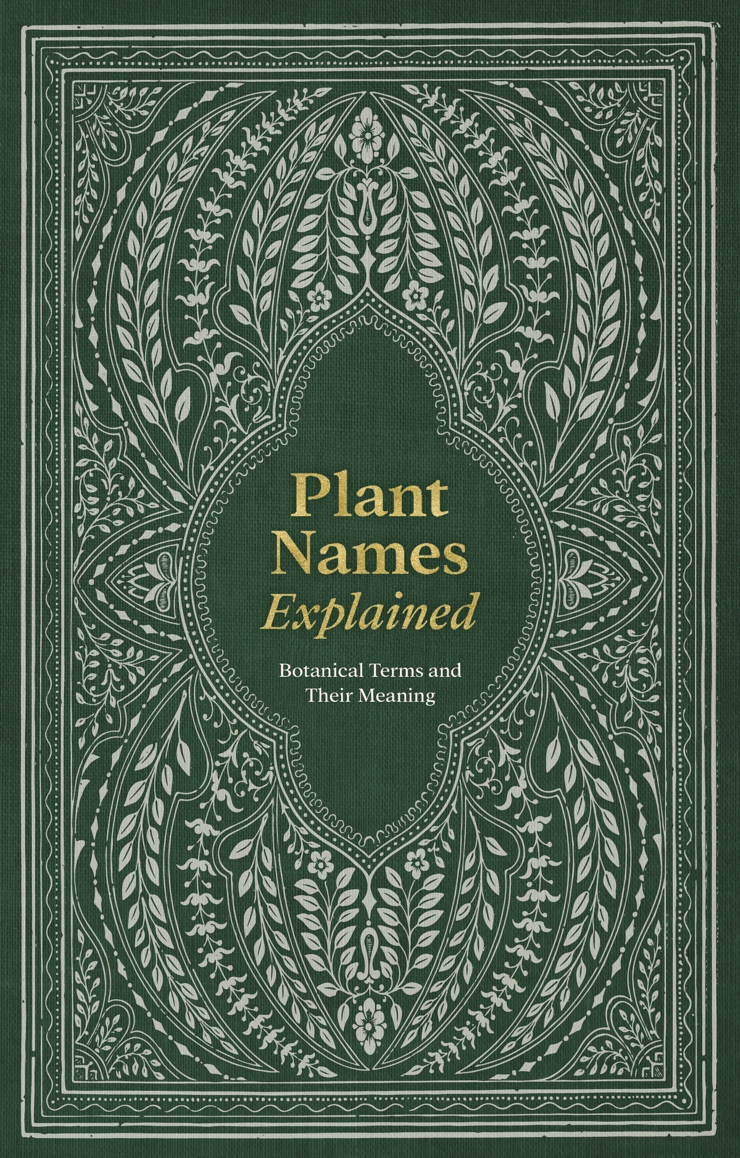 Plant Names Explained