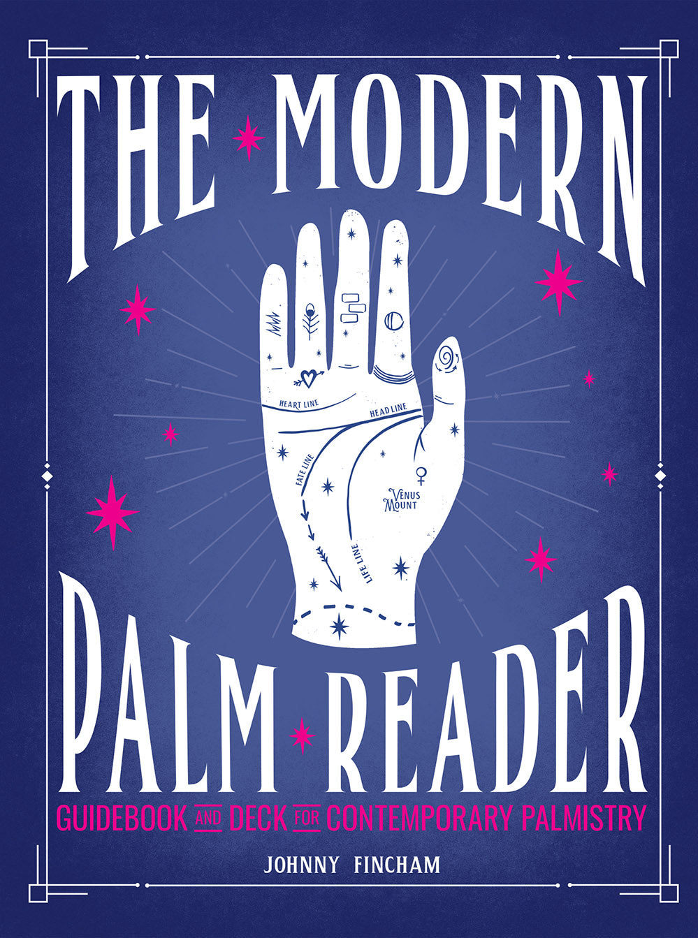 The Modern Palm Reader (Guidebook & Deck Set)