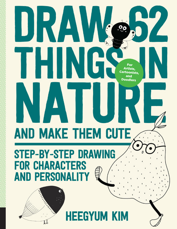Dessinez 62 choses dans la nature et rendez-les mignonnes