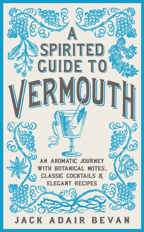Un guide plein d'entrain sur le vermouth