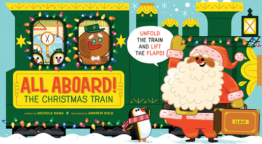 Tous à bord ! Le train de Noël (Un livre d'Abrams)
