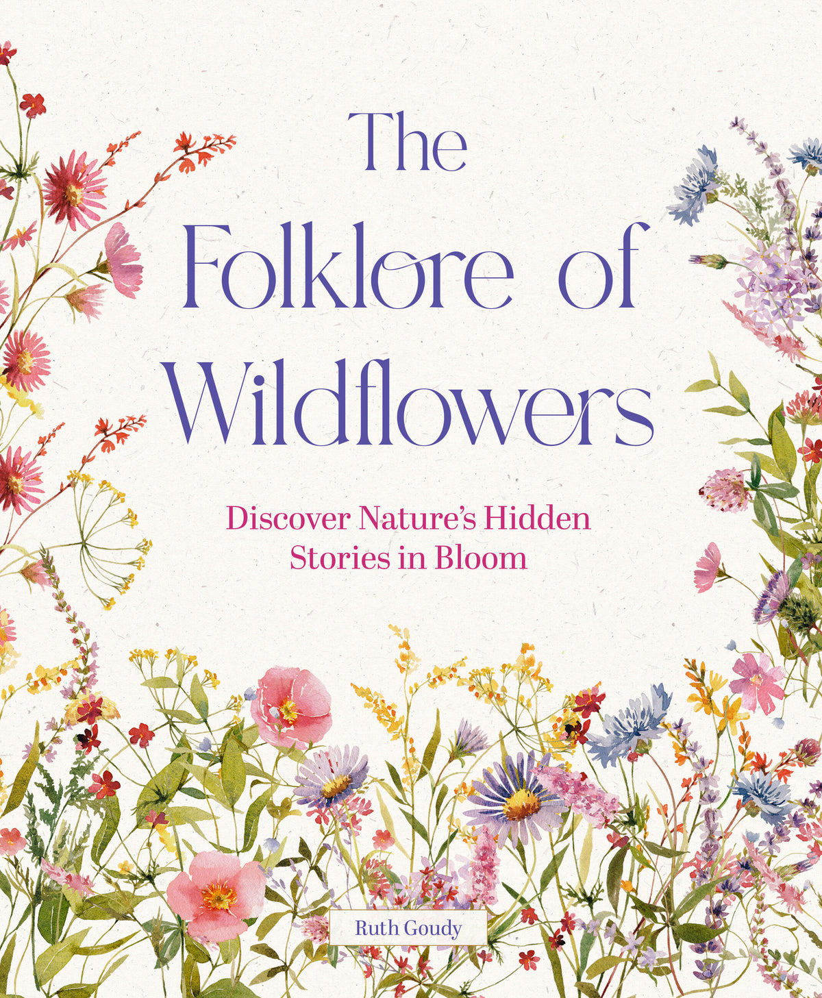 The Folklore of Wildflowers
