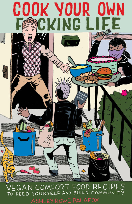 Cook Your Own Fucking Life