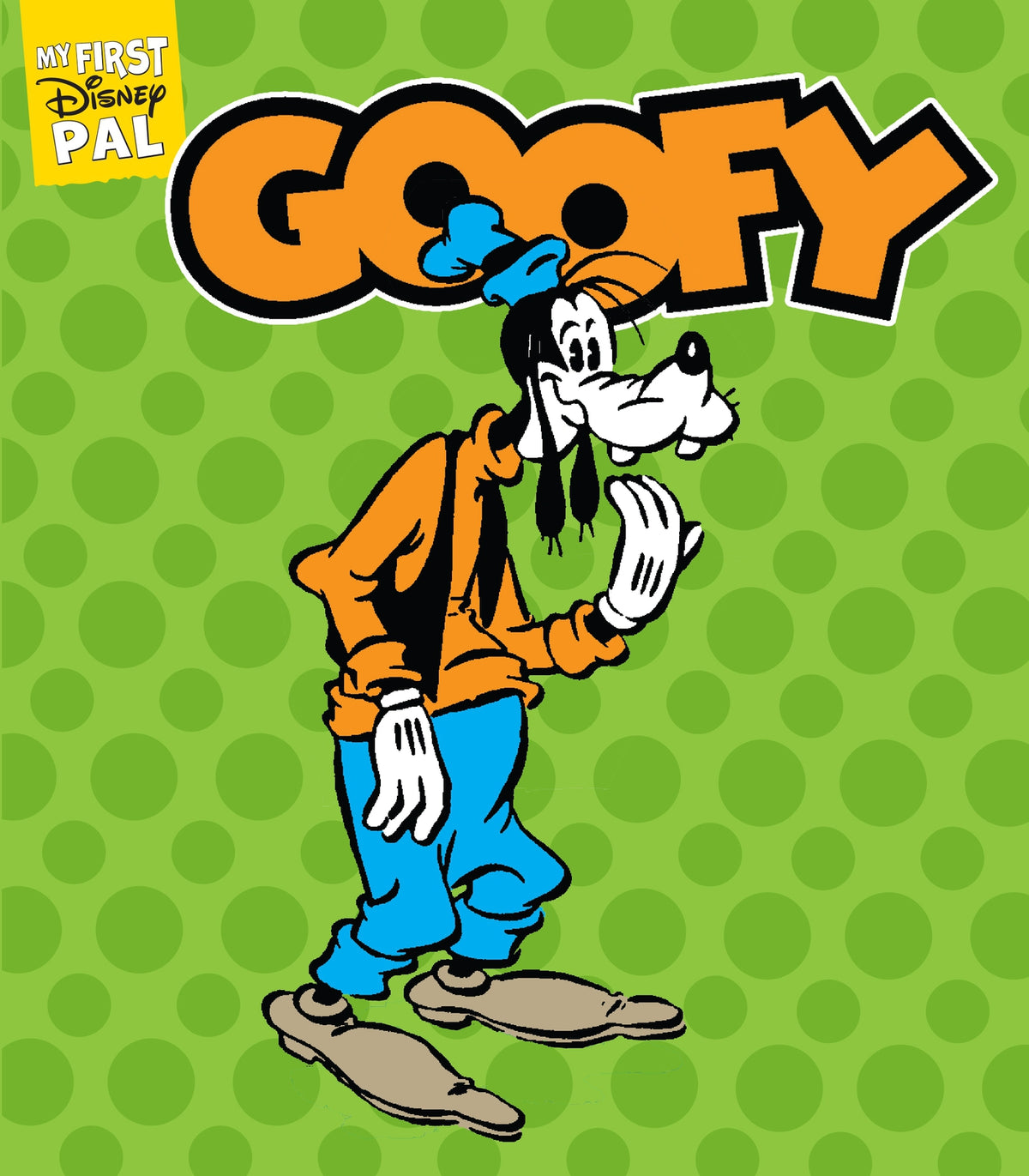 My First Disney Pal: Goofy