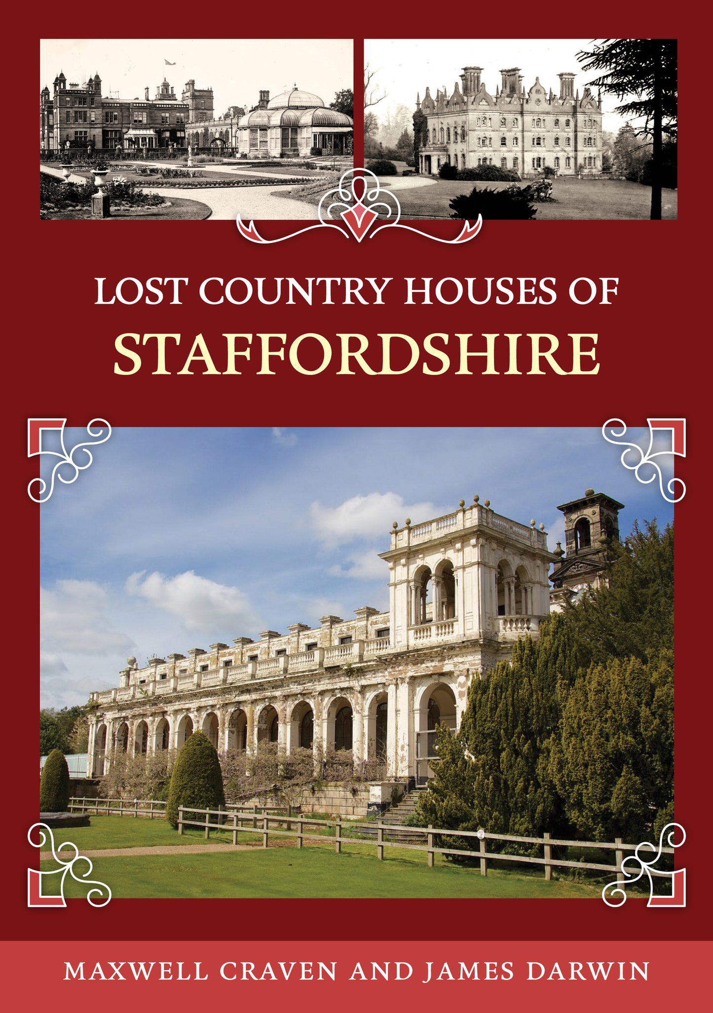 Lost Country Houses of Staffordshire