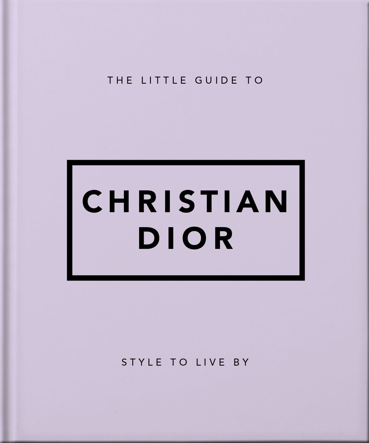 The Little Guide to Christian Dior