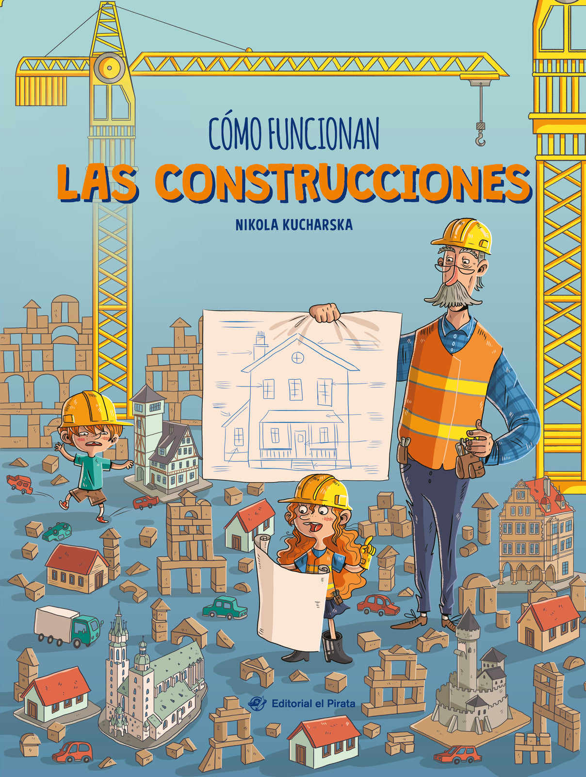 Cómo funcionan las construcciones / How Buildings Work (Spanish Edition)