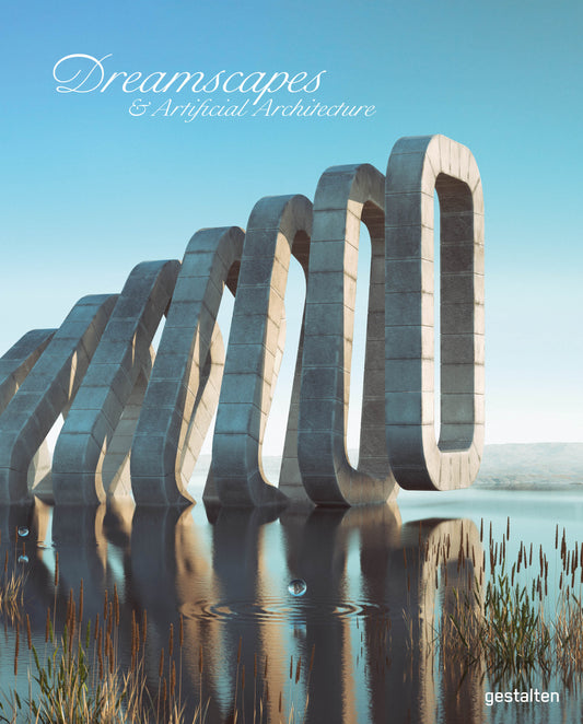 Paysages de rêve et architecture artificielle