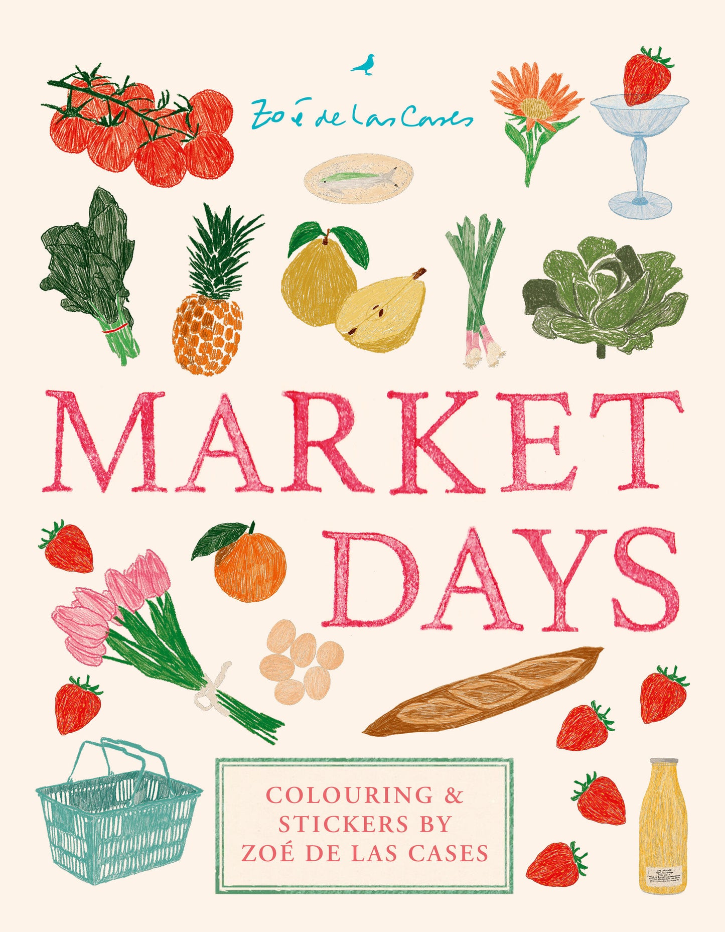 Market Days: Colouring and stickers by Zoé de Las Cases