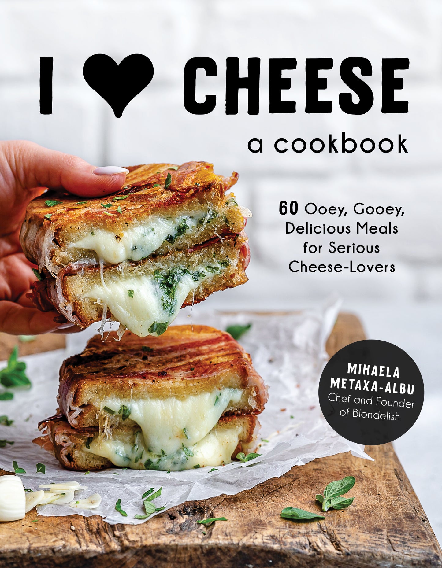 J'aime le fromage : un livre de recettes