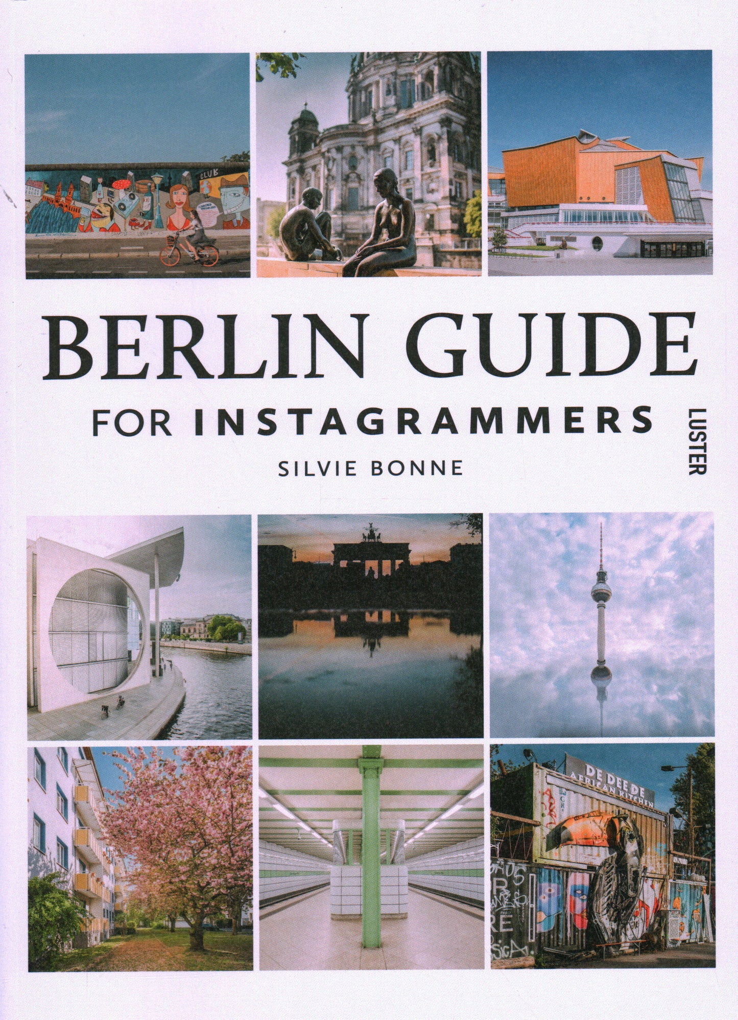 Guide de Berlin pour les Instagrammeurs