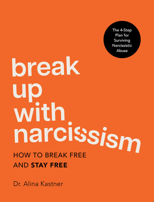 Break Up with Narcissism