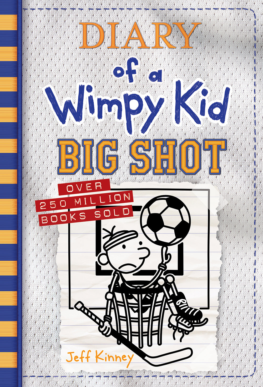 Big Shot (Journal d'un enfant Wimpy Livre 16)