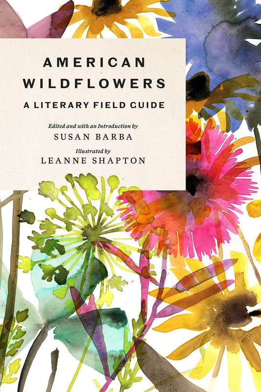 Fleurs sauvages américaines : un guide littéraire de terrain