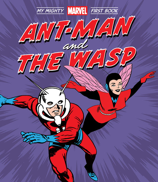 Ant-Man et la Guêpe: Mon Puissant Marvel Premier Livre