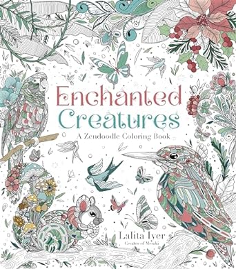 Enchanted Creatures: A Zendoodle Coloring Book