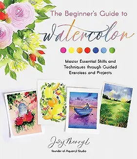 The Beginner's Guide to Watercolor