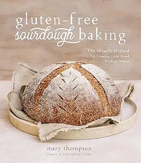 Gluten-Free Sourdough Baking