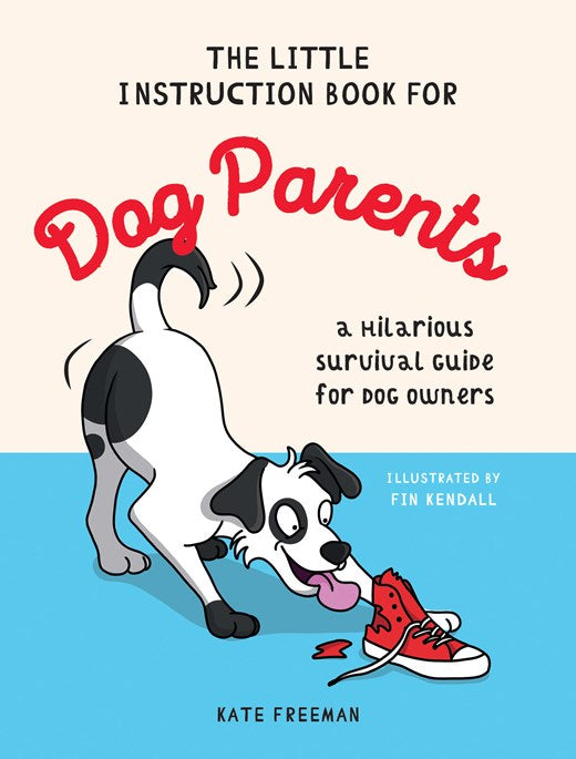 Le petit livre d'instructions pour les propriétaires de chiens