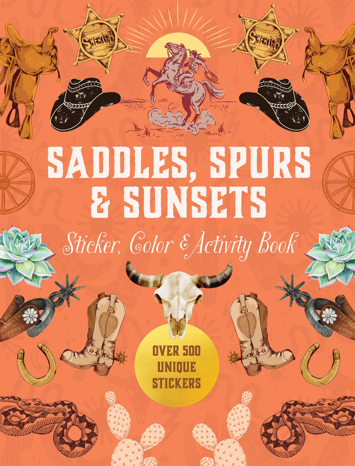 Saddles, Spurs &amp; Sunsets Sticker, Color &amp; Activity Book