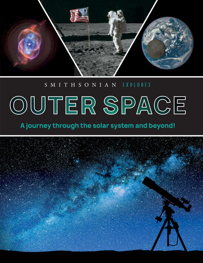 Smithsonian Explores: Outer Space