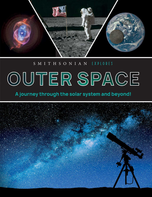 Smithsonian Explores: Outer Space