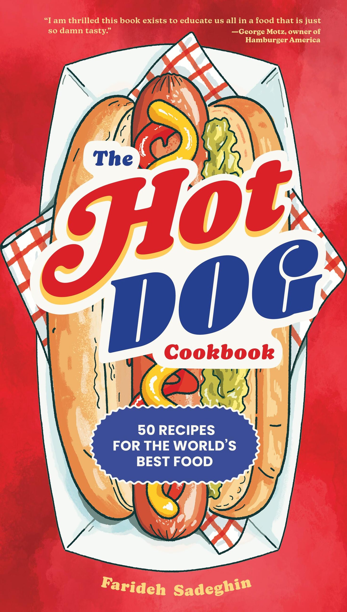 The Hot Dog Cookbook
