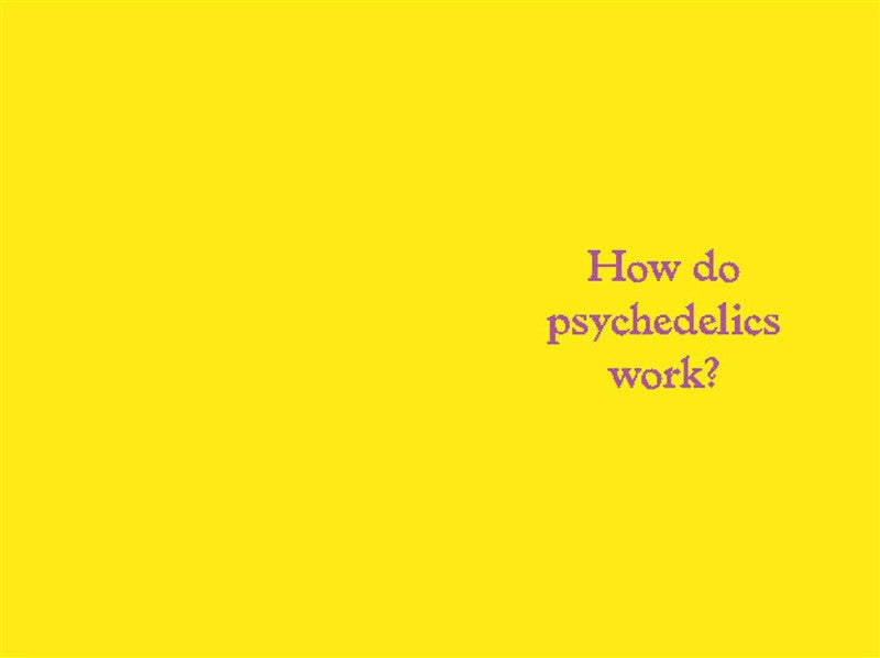 Psychedelics