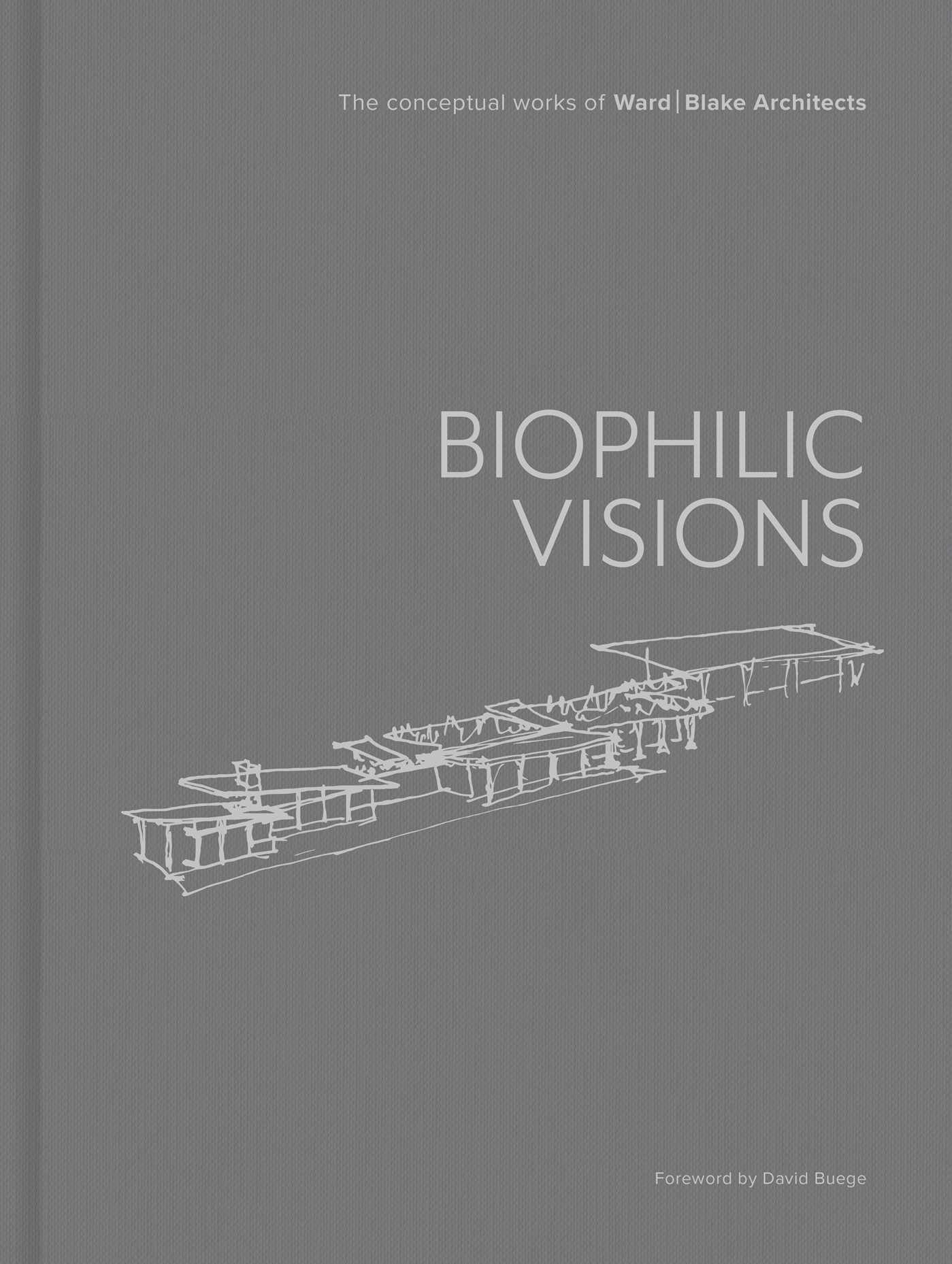 Biophilic Visions