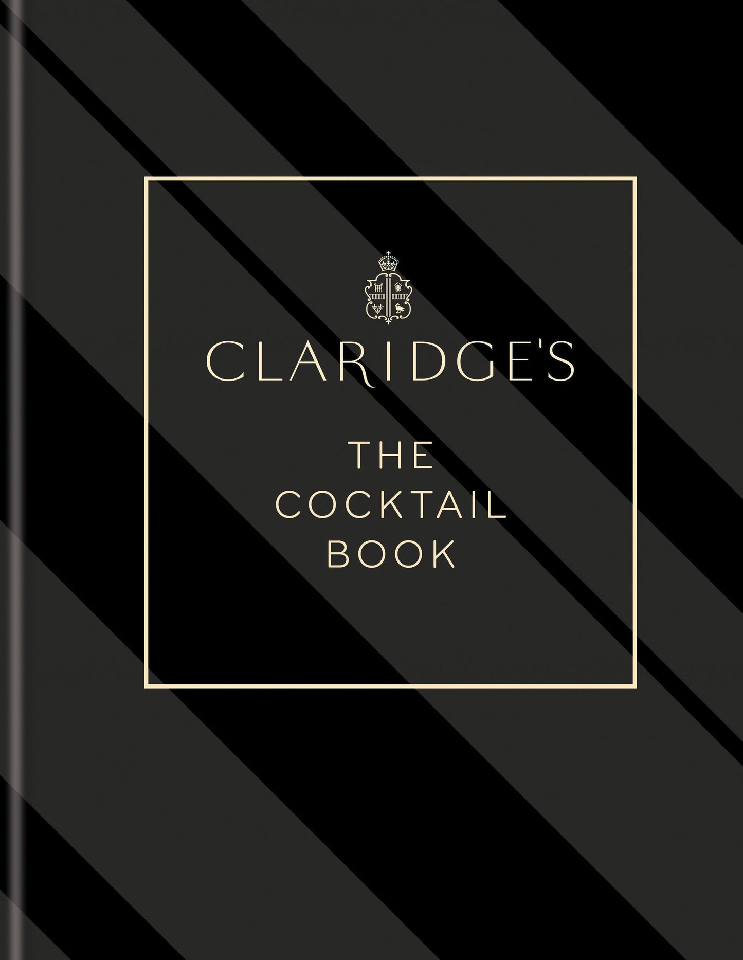 Claridgeâ€™s â€“ The Cocktail Book