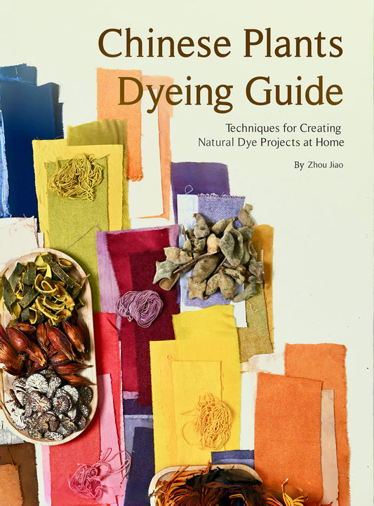 Chinese Plants Dyeing Guide
