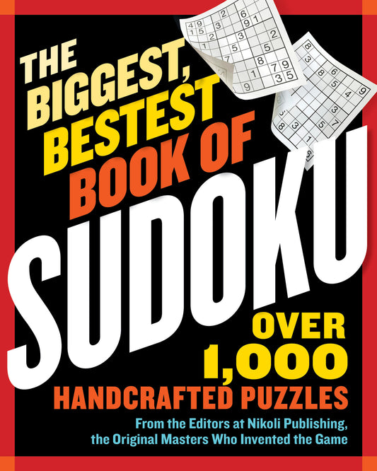 Le plus grand et le meilleur livre de Sudoku