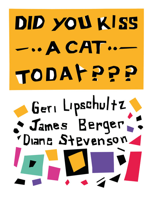 Did You Kiss A Cat Today???