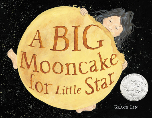 Un gros gâteau de lune pour la petite étoile (Livre d'honneur de Caldecott)