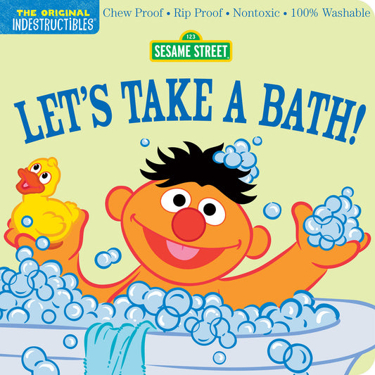 Indestructibles : Sesame Street : Prenons un bain !