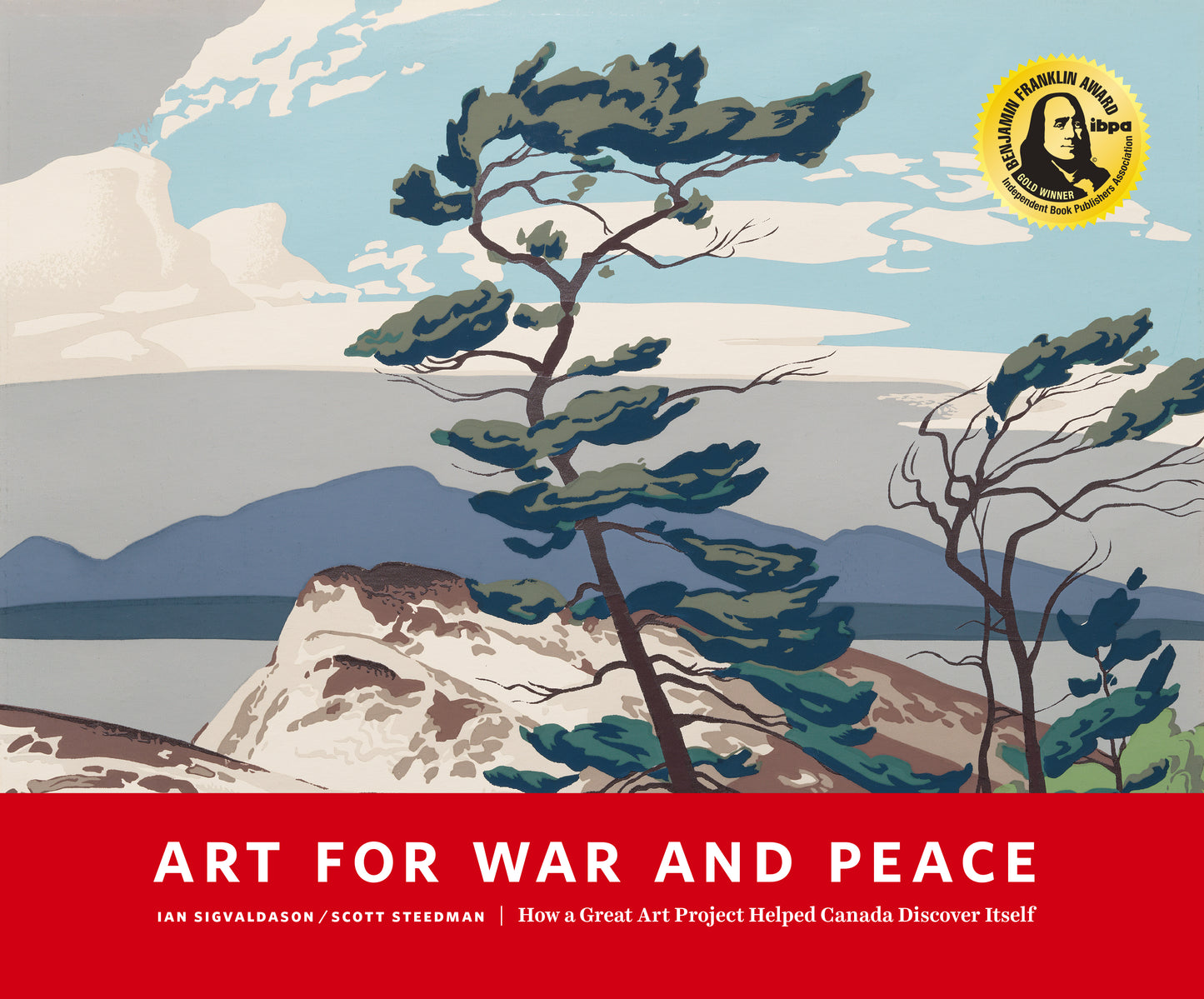 Art for War and Peace: How a Great Public Art Project Helped Canada Discover Itself