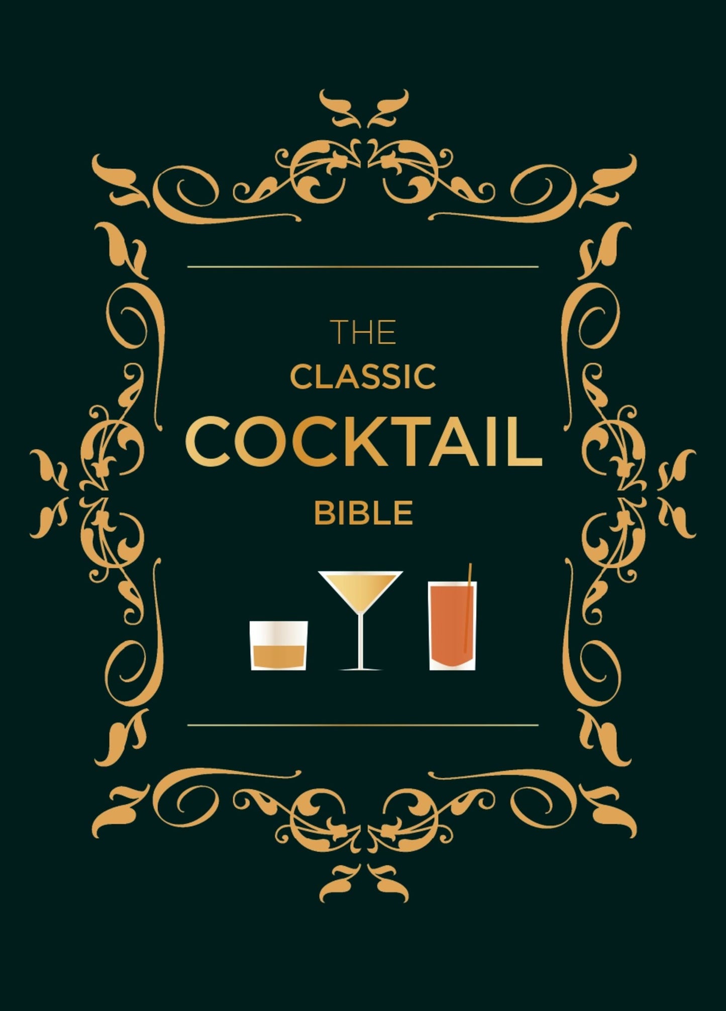 The Classic Cocktail Bible