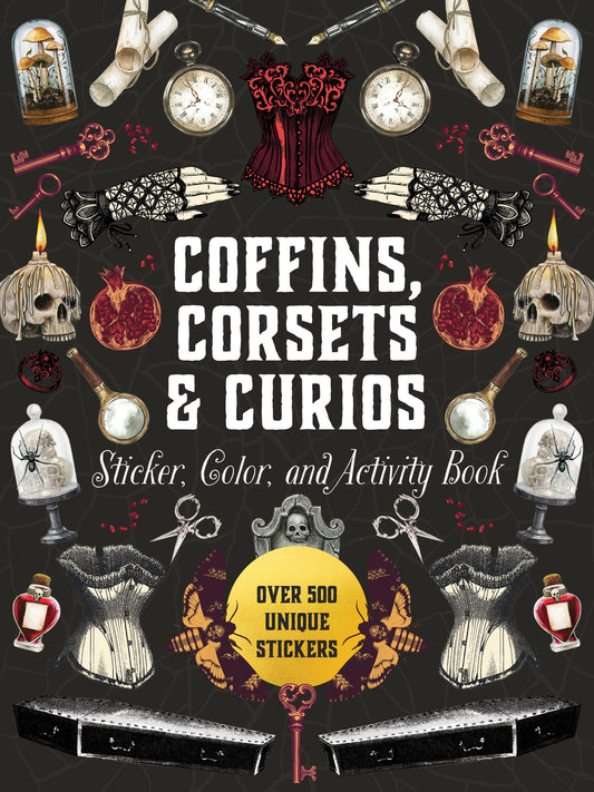 Coffins, Corsets &amp; Curios Sticker, Color &amp; Activity Book