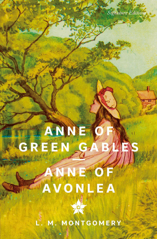 Anne of Green Gables & Anne of Avonlea