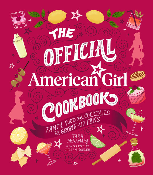 The Official American Girl Cookbook