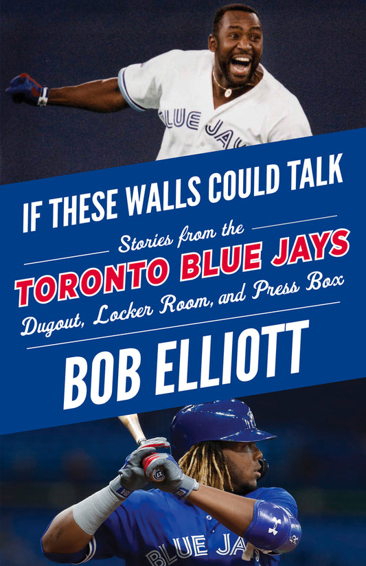 Si ces murs pouvaient parler : les Blue Jays de Toronto