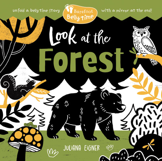 Barefoot Belly Time: Look at the Forest