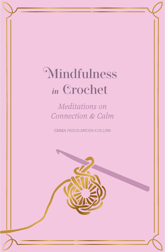 Mindfulness in Crochet