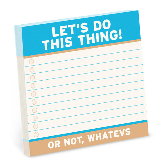 Let’s Do This Thing Real Big Stickies