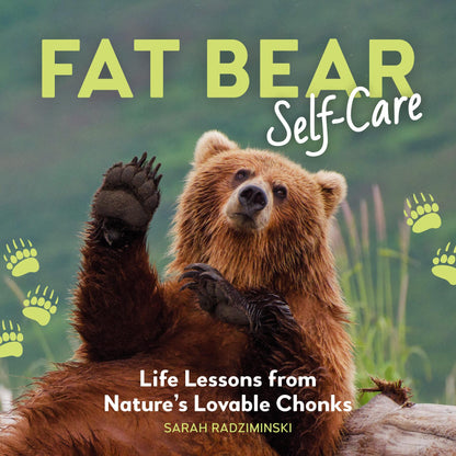 Fat Bear Self-Care