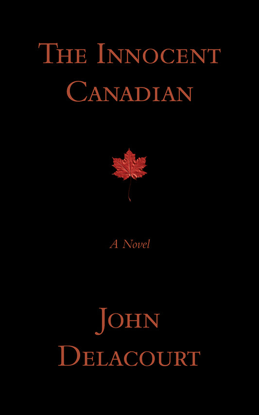 The Innocent Canadian